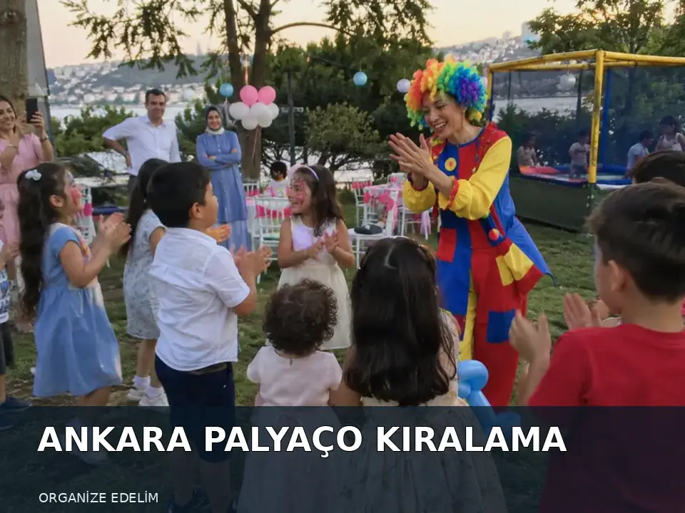 Ankara Palyaço Kiralama atmosfer görseli