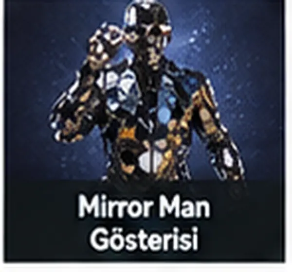 Mirror Man Gösterisi hizmeti için gösteri ve etkinlik görseli
